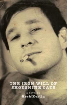 Paperback The Iron Will of Shoeshine Cats Book