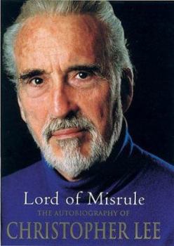 Hardcover Lord of Misrule: The Autobiography of Christopher Lee Book