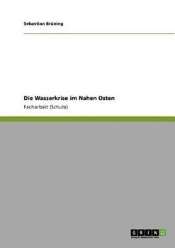 Paperback Die Wasserkrise im Nahen Osten [German] Book