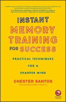 Paperback Instant Memory Training For Success: Practical Techniques for a Sharper Mind Book