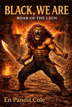 Paperback Black, We Are: Roar of the LIon Book