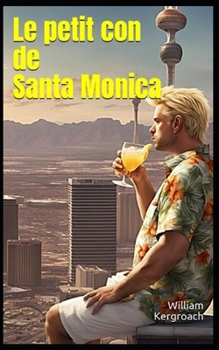 Le petit con de Santa Monica (New Sulk Road) (French Edition)