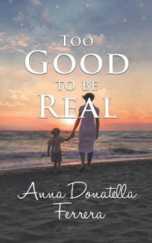 Paperback Too Good to be Real Book