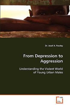 Paperback From Depression to Aggression Book