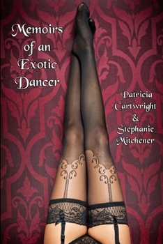 Paperback Memoirs of an Exotic Dancer Book