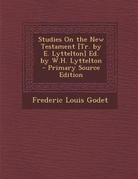 Paperback Studies on the New Testament [Tr. by E. Lyttelton] Ed. by W.H. Lyttelton [Afrikaans] Book