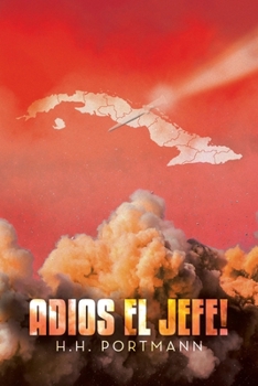 Paperback Adios El Jefe! Book