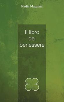 Paperback Il libro del benessere [Italian] Book