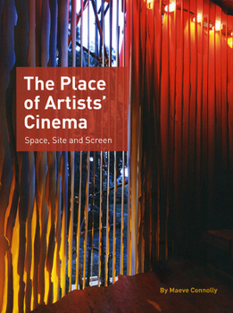 Paperback The Place of Artists' Cinema: Space, Site, and Screen Book