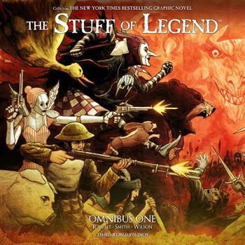 The Stuff of Legend, Omnibus One - Book  of the Stuff of Legend