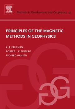 Hardcover Principles of the Magnetic Methods in Geophysics Book