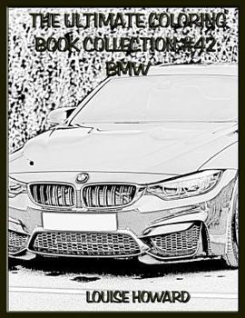 Paperback The Ultimate Coloring Book Collection #42: BMW Book