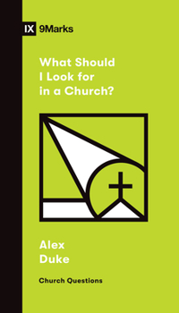 Paperback What Should I Look for in a Church? Book