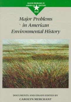 Paperback Major Problems in American Environmental History: Documents and Essays Book