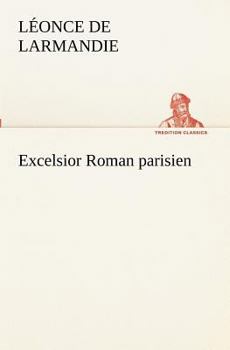 Paperback Excelsior Roman parisien [French] Book