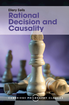 Hardcover Rational Decision and Causality Book