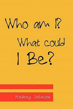 Paperback Who am I? What could I Be? Book