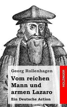 Paperback Vom reichen Mann und armen Lazaro: Ein Deutsche Action [German] Book