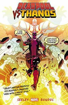 Deadpool vs. Thanos - Book  of the Deadpool: Miniseries