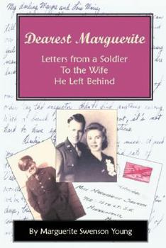 Dearest Marguerite: Letters from a Soldier To the Wife He Left Behind