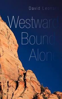 Paperback Westward Bound, Alone Book