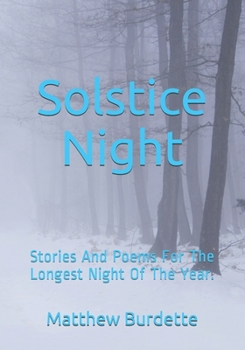 Paperback Solstice Night: Stories And Poems For The Longest Night Of The Year. Book