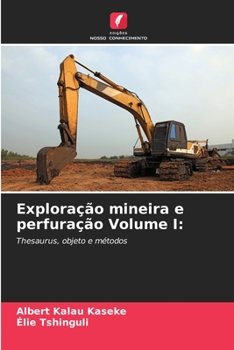 Paperback Exploração mineira e perfuração Volume I [Portuguese] Book