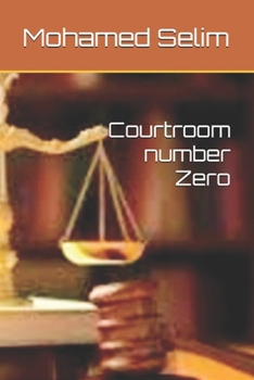 Courtroom number Zero