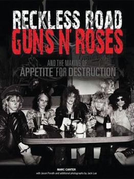 Paperback Reckless Road: Guns N' Roses and the Making of Appetite for Destruction Book