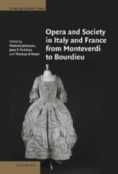 Hardcover Opera and Society in Italy and France from Monteverdi to Bourdieu Book