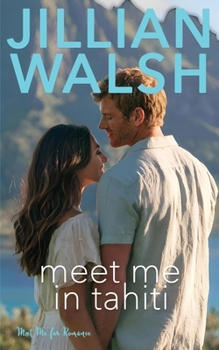 Paperback Meet Me in Tahiti Book