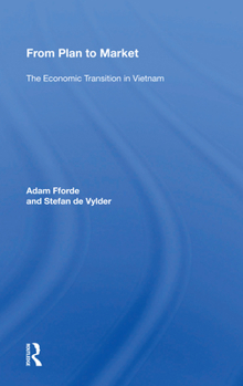 Paperback From Plan to Market: The Economic Transition in Vietnam Book