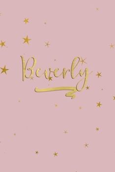 Paperback Beverly: Personalized Journal to Write In - Rose Gold Line Journal Book