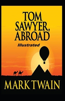 Paperback Tom Sawyer Abroad Illustrated Book