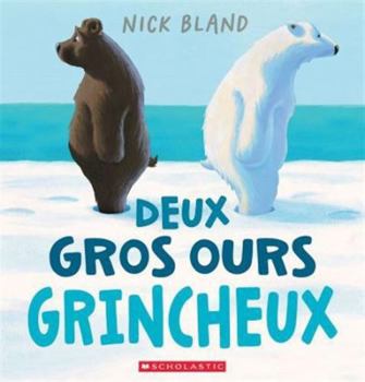Paperback Deux Gros Ours Grincheux [French] Book