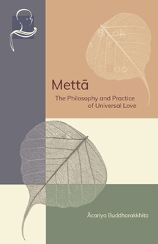 Paperback Mettā: The Philosophy and Practice of Universal Love Book