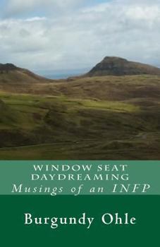 Paperback Window Seat Daydreaming: Musings of an INFP Book