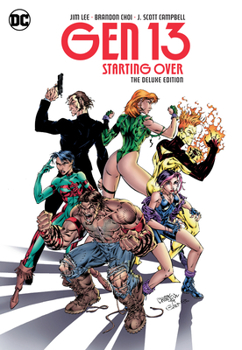 Hardcover Gen 13: Starting Over the Deluxe Edition Book