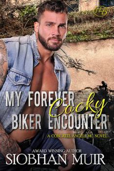 Paperback My Forever Cocky Biker Encounter Book