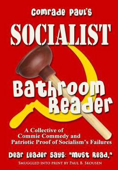 Paperback Comrade Paul's Socialist Bathroom Reader: Volume One Book