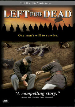 DVD Civil War Life Movie Series: Left For Dead Book