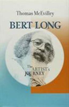 Hardcover Bert Long: The Artist's Journey Book