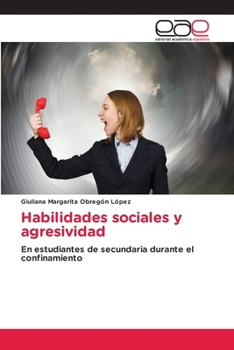 Habilidades sociales y agresividad