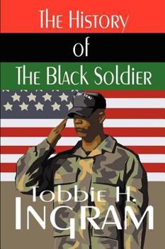 Paperback The History of the Black Soldier Book