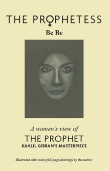 Paperback The Prophetess: A Woman's View of The Prophet Book