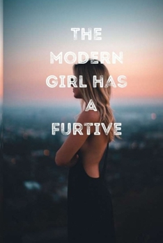 Paperback The modern girl has a furtive Book