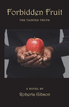 Paperback Forbidden Fruit: The Tainted Truth Book
