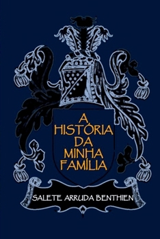 Paperback A História Da Minha Família [Portuguese] Book