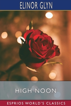 High Noon - Book #3 of the Three Weeks