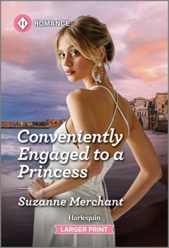Mass Market Paperback Conveniently Engaged to a Princess [Large Print] Book